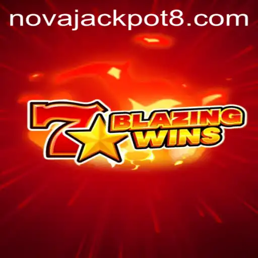 BlazingWins: A Thrilling Gaming Experience with NovaJackpot