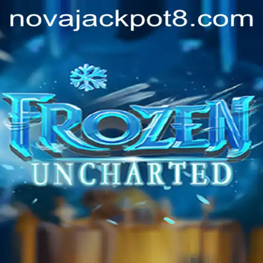 FrozenUncharted: Exploring the Thrilling World of NovaJackpot