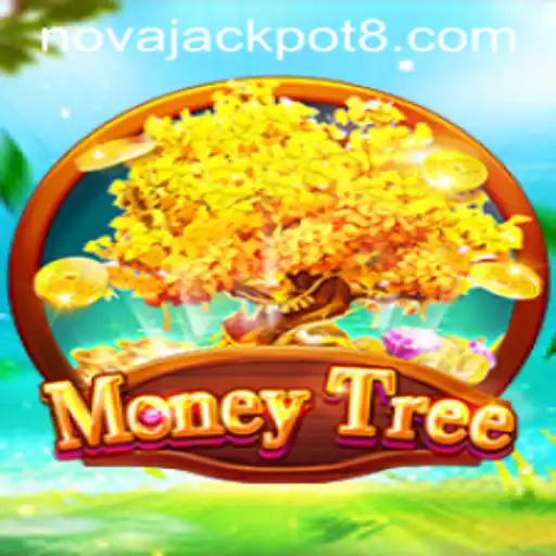 Discover the Exciting World of MoneyTree and the Thrill of NovaJackpot