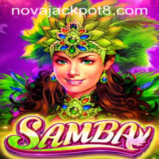 Samba: Discover the Thrill of NovaJackpot