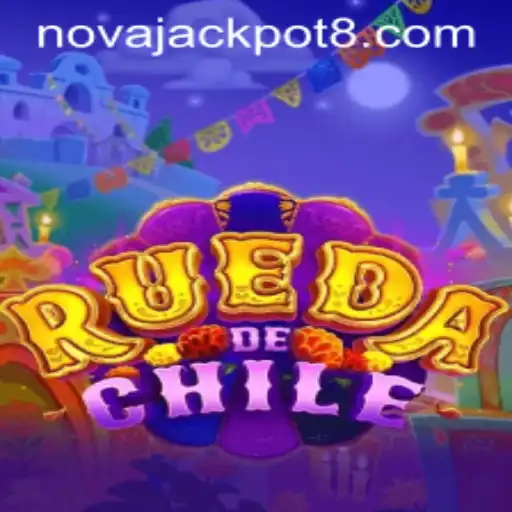 RuedaDeChile: A Thrilling Gaming Experience with NovaJackpot