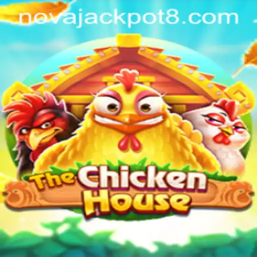 Introducing TheChickenHouse: A Fresh Gaming Experience with NovaJackpot