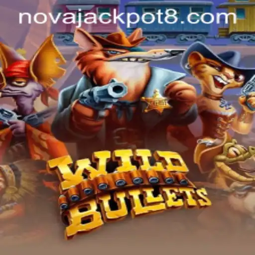 Exploring WildBullets: Dive into the World of NovaJackpot
